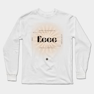 Open your Mouth and Smile As If You Want to Say Eeee Face Yoga Long Sleeve T-Shirt